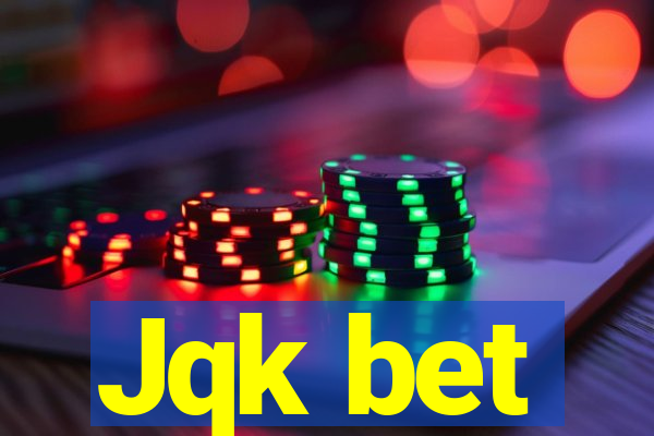 Jqk bet
